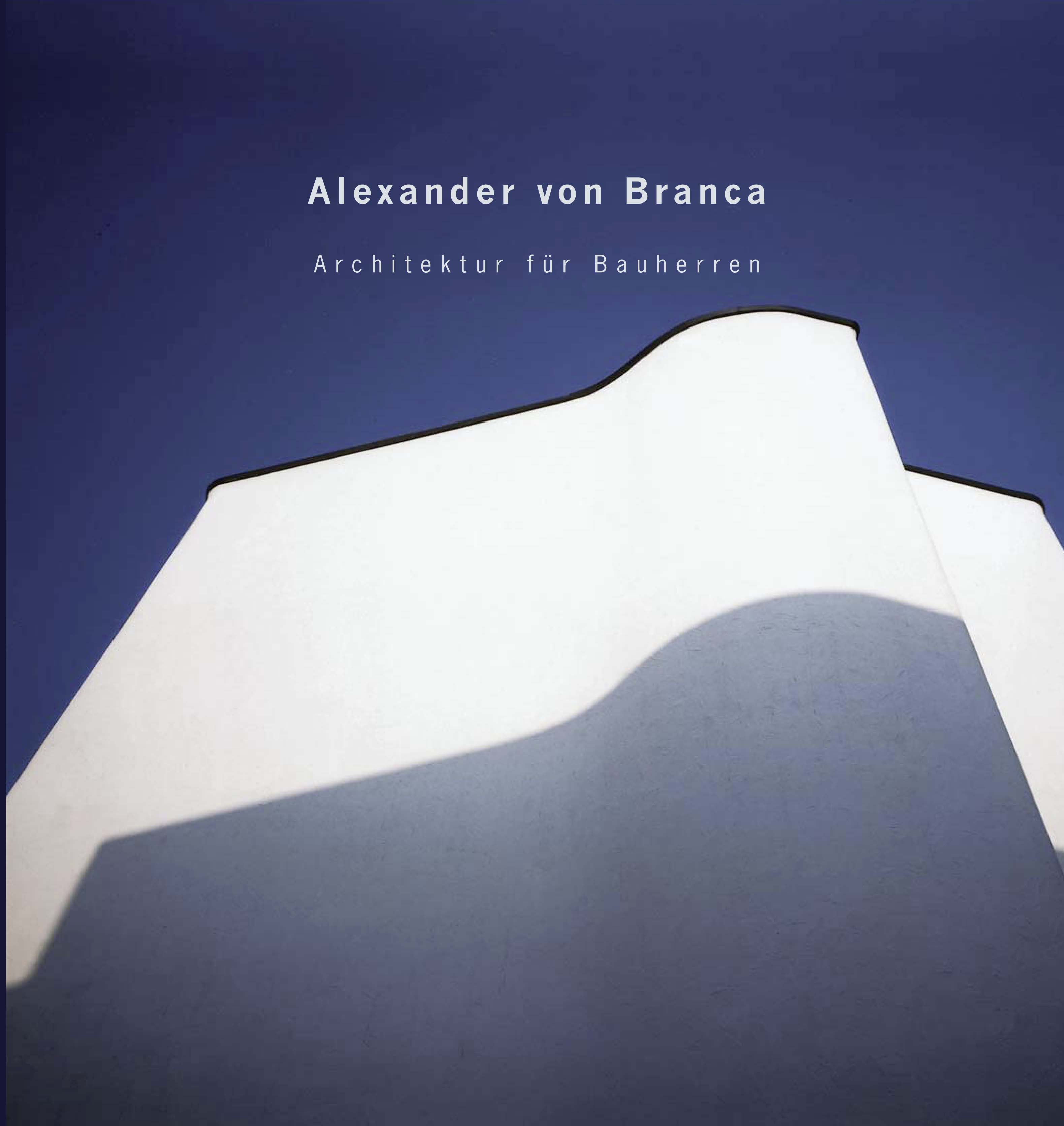 Architektur für Bauherren - Alexander von Branca (persönlich signiert)