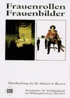 Frauenrollen - Frauenbilder