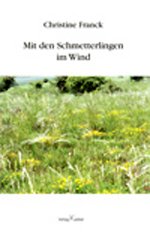 Christine Franck - Mit den Schmetterlingen im Wind