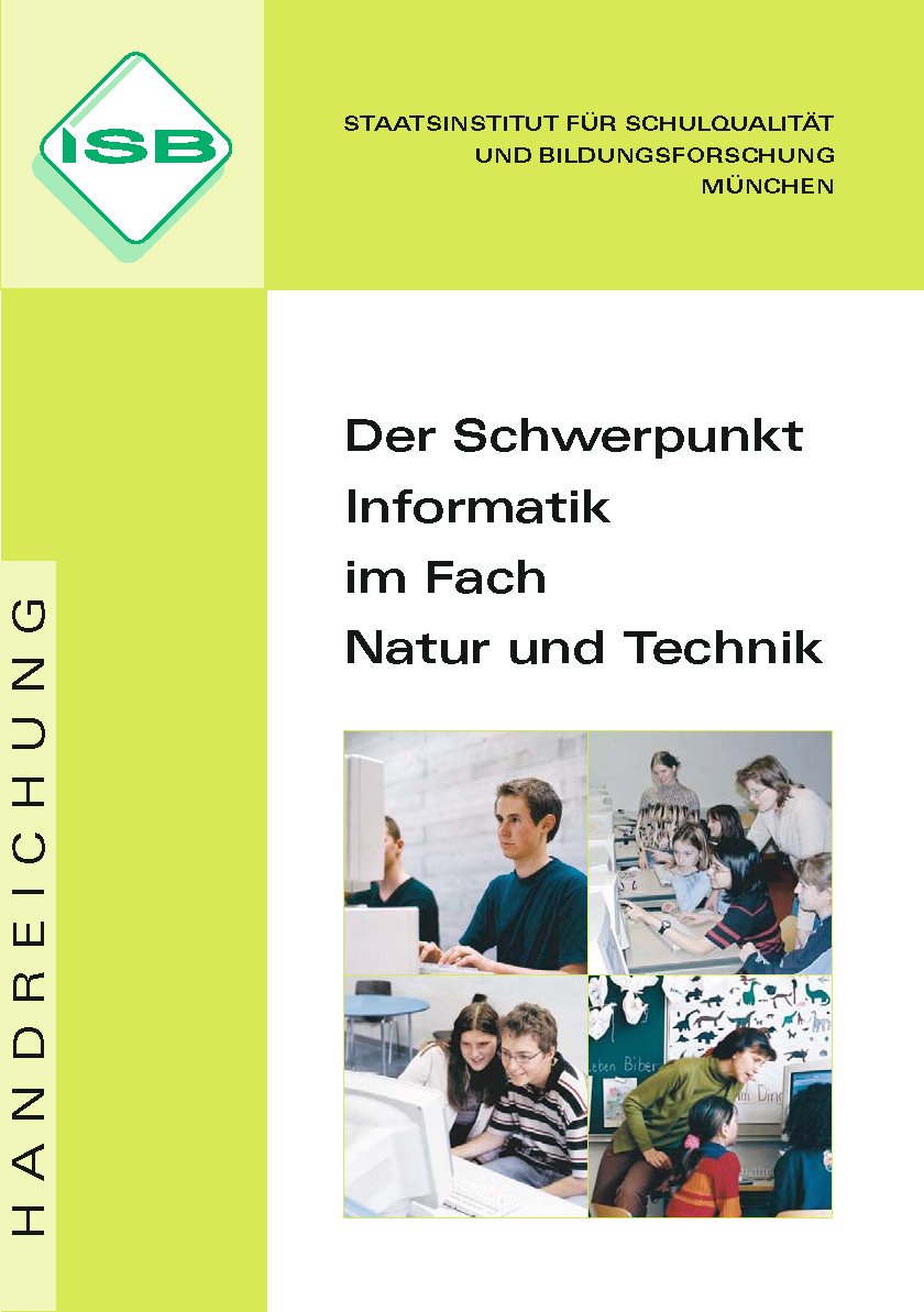 Handreichung - Der Schwerpunkt Informatik im Fach Natur und Technik