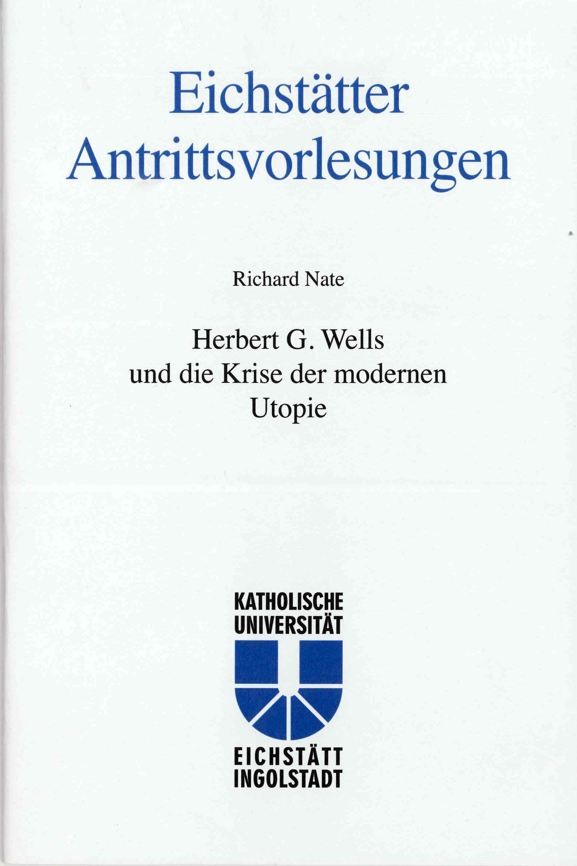AV Band 13 - Richard Nate - Herbert G. Wells und die Krise der modernen Utopie