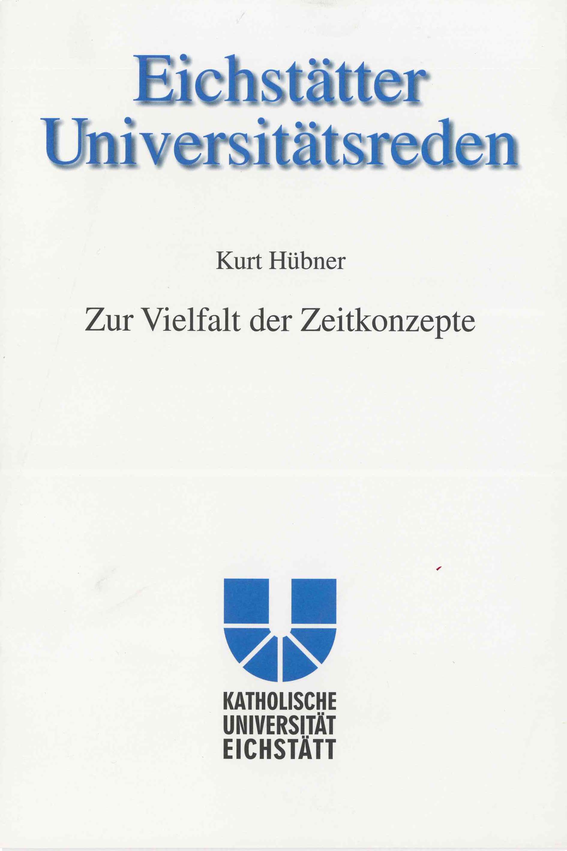 Band 105 - Kurt Hübner - Zur Vielfalt der Zeitkonzepte