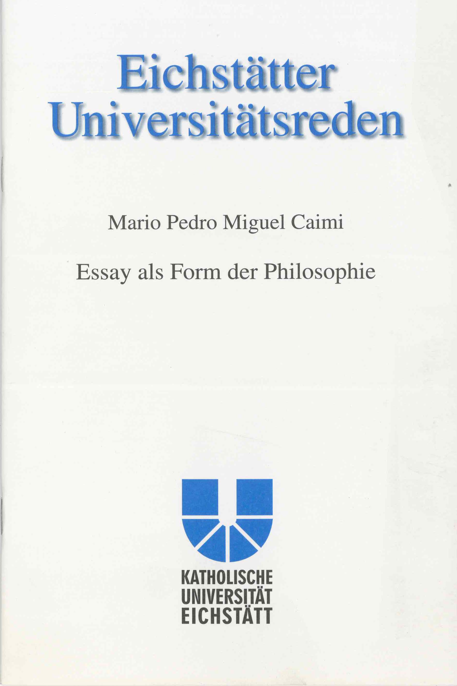Band 107 - Mario Pedro Miguel Caimi - Essay als Form der Philosophie