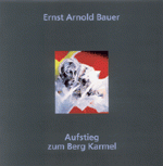 Ernst Arnold Bauer - Aufstieg zum Berg Karmel