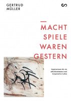 Machtspiele waren gestern Machtspiele waren gestern